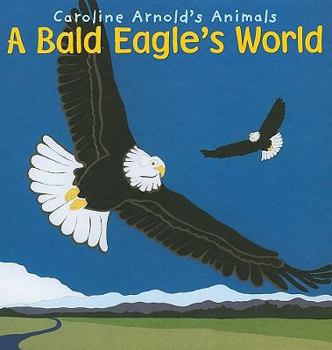 Library Binding A Bald Eagle's World Book