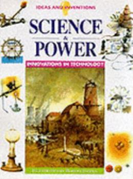 Hardcover Science and Power: Innovations in Technology (Ideas and Inventions) [French] Book