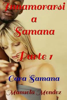 Paperback Innamorarsi a Samana - Cara Samana [Italian] Book