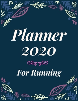 Paperback Planner 2020 for running: Jan 1, 2020 to Dec 31, 2020: Weekly & Monthly Planner + Calendar Views (2020 Pretty Simple Planners) Book