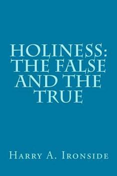 Paperback Holiness: The False and the True Book