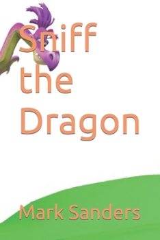 Paperback Sniff the Dragon Book