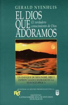 Paperback El Dios Que Adoramos [Spanish] Book