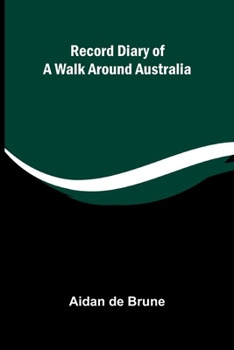 Record Diary of a Walk Around Australia