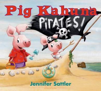 Hardcover Pig Kahuna Pirates! Book