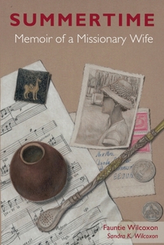 Summertime: Memoir of a Missionary Wife
