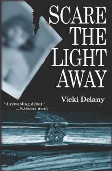 Hardcover Scare the Light Away Book