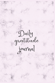 Paperback Daily Gratitude Journal: The 5 minute gratitude journal - my gratitude journal - Best Gratitude Journal For Men and Women - gratitude journal f Book