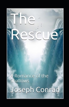 Paperback The Rescue, A Romance of the Shallows Annotated Book