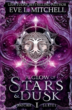 Paperback A Glow of Stars & Dusk Book