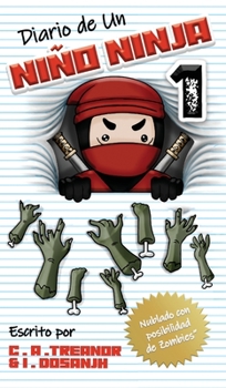 Hardcover Diario de Un Niño Ninja 1: Nublado con posibilidad de Zombies [Spanish] Book