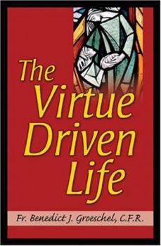 Paperback The Virtue Driven Life Book