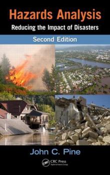 Hardcover Hazards Analysis: Reducing the Impact of Disasters Book