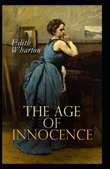 Paperback The Age of Innocence Illustrated Book