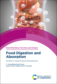 Hardcover Food Digestion and Absorption: Its Role in Food Product Development Book