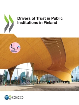 Paperback Drivers of Trust in Public Institutions in Finland Book