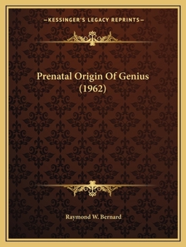 Paperback Prenatal Origin Of Genius (1962) Book