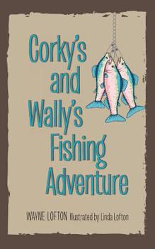 Paperback Corky's and Wally's Fishing Adventure Book