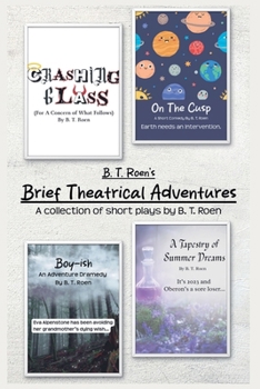 Paperback B. T. Roen's Brief Theatrical Adventures Book