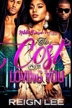 Paperback The Cost Of Loving You Book