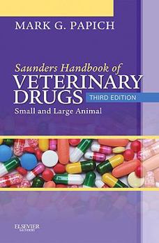 Paperback Saunders Handbook of Veterinary Drugs: Small and Large Animal [With Access Code] Book