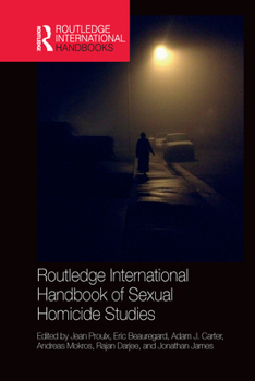 Paperback Routledge International Handbook of Sexual Homicide Studies Book