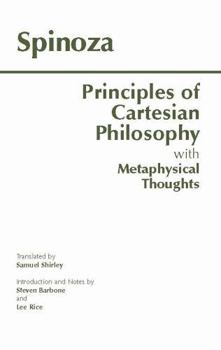 Paperback Principles of Cartesian Philosophy: With Metaphysical Thoughts and Lodewijk Meyer's Inaugural Dissertation Book