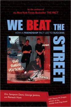 Hardcover We Beat the Street: How a Friendship Pact Led to Success Book