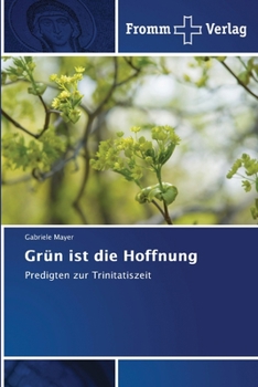 Paperback Grün ist die Hoffnung [German] Book