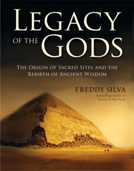 Paperback Legacy of the Gods: The Origin of Places of Power and the Quest to Transform the Human Soul Book