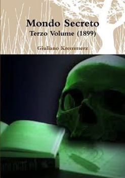 Paperback Mondo Secreto - Terzo Volume (1899) [Italian] Book