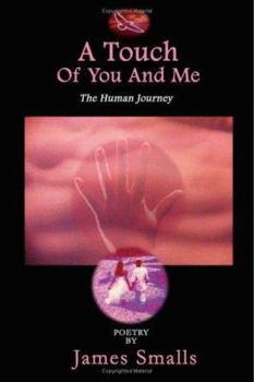Paperback A Touch of You and Me: The Human Journey Book