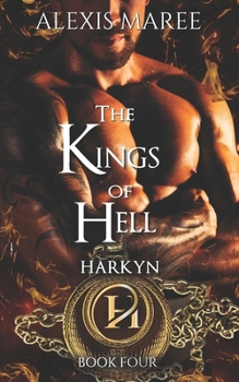 Paperback The Kings of Hell - Harkyn: Book Four Book