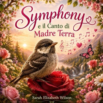 Paperback Symphony e il Canto di Madre Terra [Italian] Book