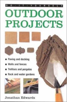 Paperback Do It Yourself: Outdoor Projects Book