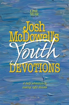 Paperback The One Year Josh McDowell's Youth Devotions Book