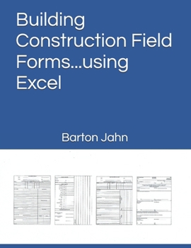 Paperback Building Construction Field Forms...using Excel Book