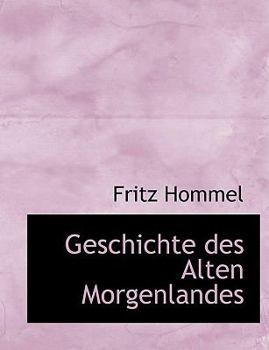 Geschichte Des Alten Morgenlandes (German Edition)