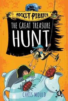 The Great Treasure Hunt - Book #4 of the Pocket Pirates
