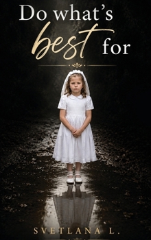 Hardcover Do What’s Best For Book
