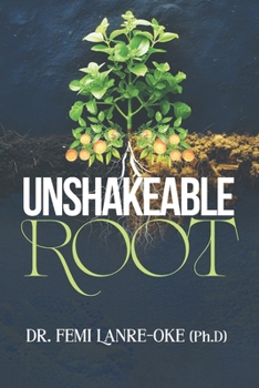 Paperback Unshakeable Root Book