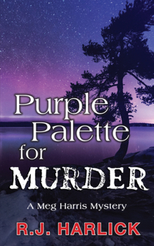 Paperback Purple Palette for Murder: A Meg Harris Mystery Book