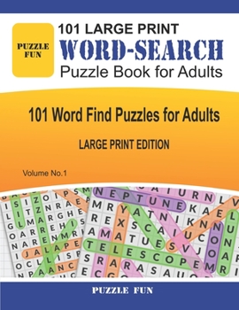 Paperback 101 Large Print Word Search Puzzle Book For Adults - Large Print Edition: 101 Word Find Puzzles for Adults [Large Print] Book