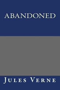 Abandoned - Book #2 of the Mysterious Island Trilogy