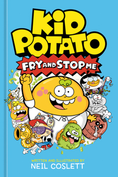 Hardcover Kid Potato 2: Fry and Stop Me Book