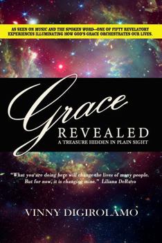 Grace Revealed: A Treasure Hidden in Plain Sight