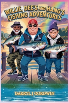 Paperback Willie, Dee's and Hang's Fishing Adventures Book