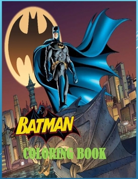 Paperback Batman Coloring Book: Coloring pages for adults and kids Book