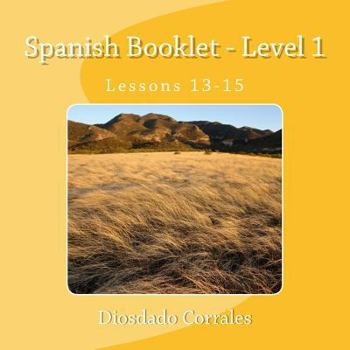 Paperback Spanish Booklet - Level 1 - Lessons 13-15: Lessons 13-15 Book