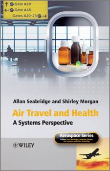 Hardcover Air Travel and Health: A Systems Perspective Book